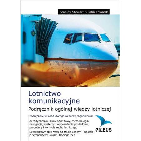 Lotnictwo komunikacyjne - podręcznik ogólnej wiedzy lotniczej