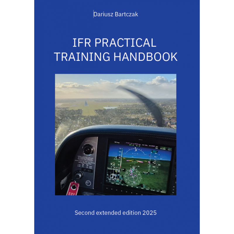 Ifr Training Tools IFR Practical Training Handbook - wydanie II rozszerzone